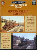 British Railways Past and Present Special: The Severn Valley Railway by SIVITER, Roger 
